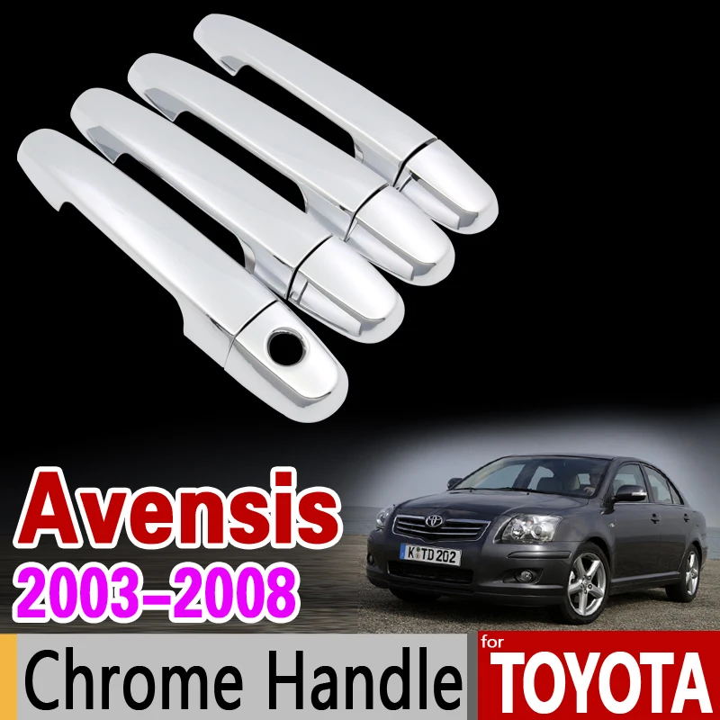 Для Toyota Avensis 2003-2008 Chrome дверные ручки крышки Накладка комплект T250 T25 2004 2005 2006 2007 аксессуары Стикеры стайлинга автомобилей