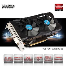 Yeston Radeon RX 460 GPU 2GB GDDR5 128 bit Gaming Desktop computer PC Video Graphics Cards support DVI/HDMI PCI-E X8 3.0