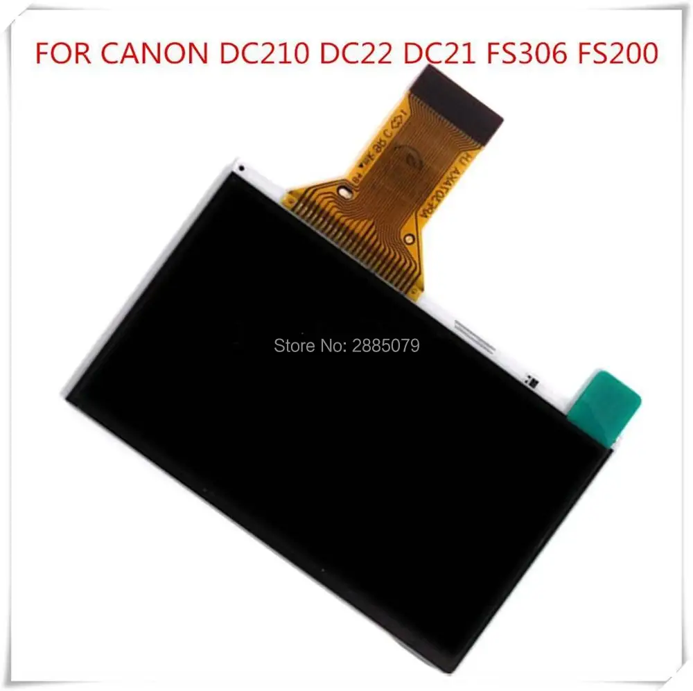Бесплатная доставка! Замена ЖК дисплея для Canon FS22 FS21 FS10 FS19 FS100 FS200 FS306 FS305 DC210