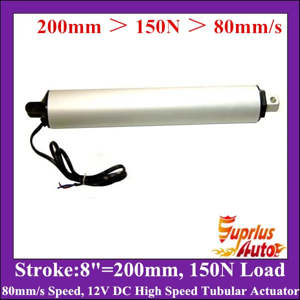 

80mm/s High Speed 8"/ 200mm Stroke 12v Linear Actuator, 15KG/ 150N Load Rating Electric Tubular Actuator