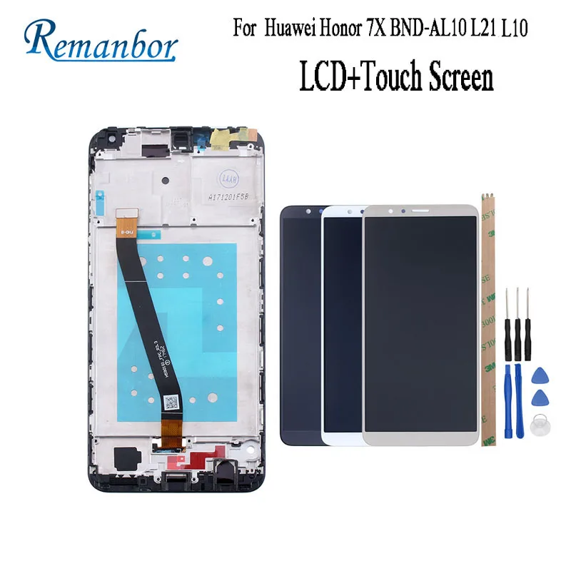 

Remanbor For Huawei Honor 7X BND-AL10 L21 TL10 LCD Display And Touch Screen With Frame For Huawei Honor 7X TL10 LCD With Tools