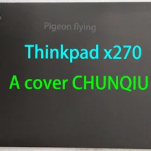 Для Thinkpad X270 lcd COVER/A cover CHUNQIU FRU 01LV735 01LV734