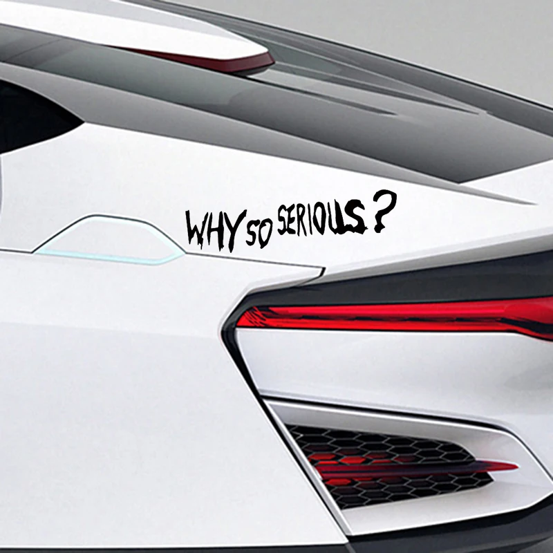 WHY SO SERIOUS? JOKER Sticker Decal Funny Vinyl Car Bumper Motorcycle SUVs Bumper Car Window Laptop Car Stylings WHY SO SERIOUS? JOKER Sticker Decal Funny Vinyl Car Bumper Motorcycle SUVs Bumper Car Window Laptop Car Stylings