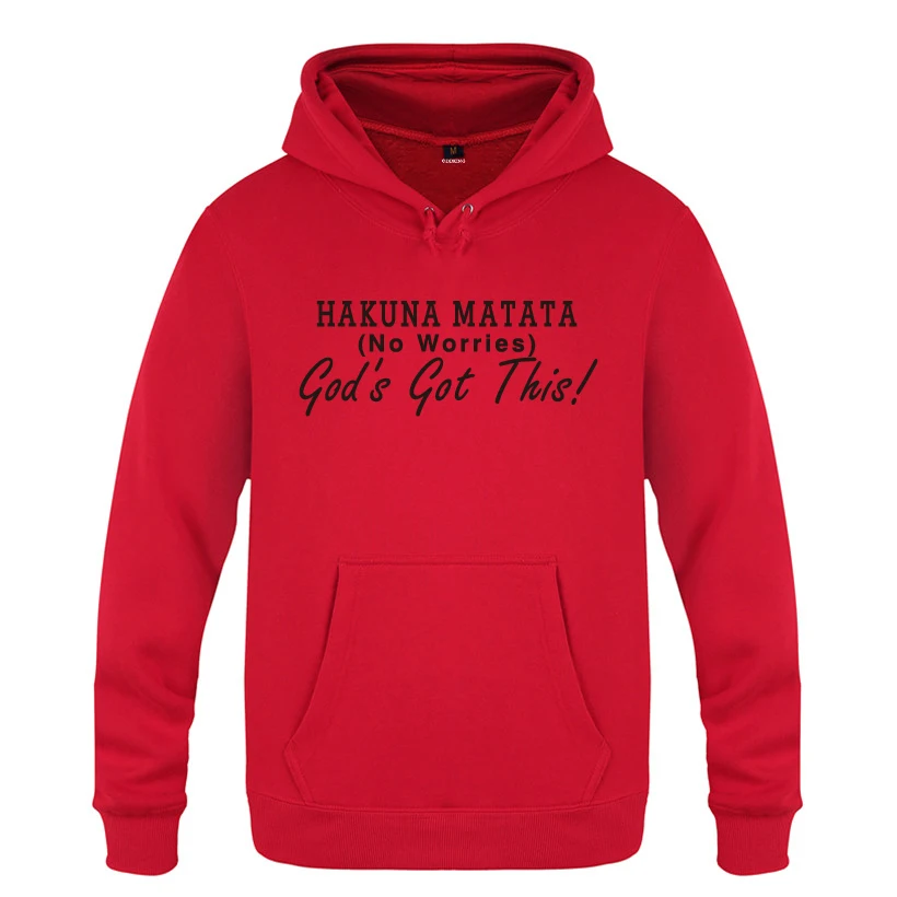 Не беспокойтесь God's Got This HAKUNA MATATA мужские толстовки 2018 флисовые пуловеры с