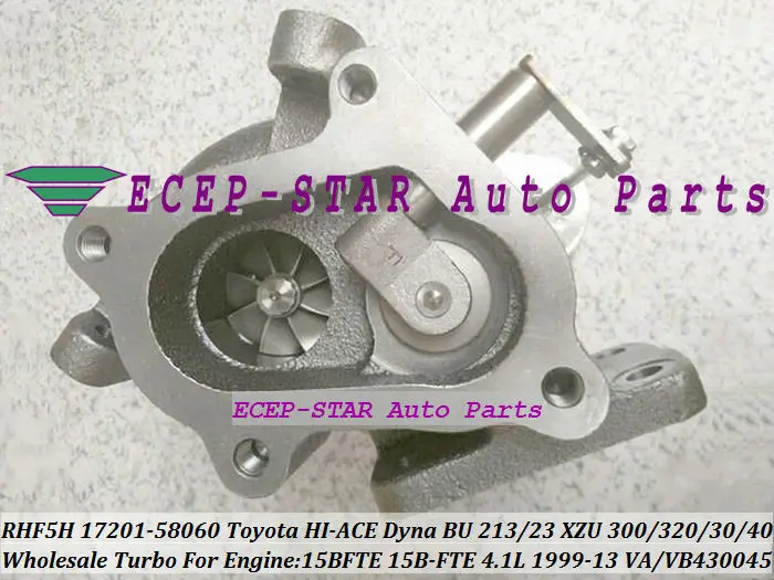 RHF5H 17201-58060 VA430045 VB430045 Turbo Turbocharger For TOYOTA HI-ACE Dyna BU 213 223 XZU 300 320 330 340 1999-13 15BFTE 15B-FTE 4.1L (5)