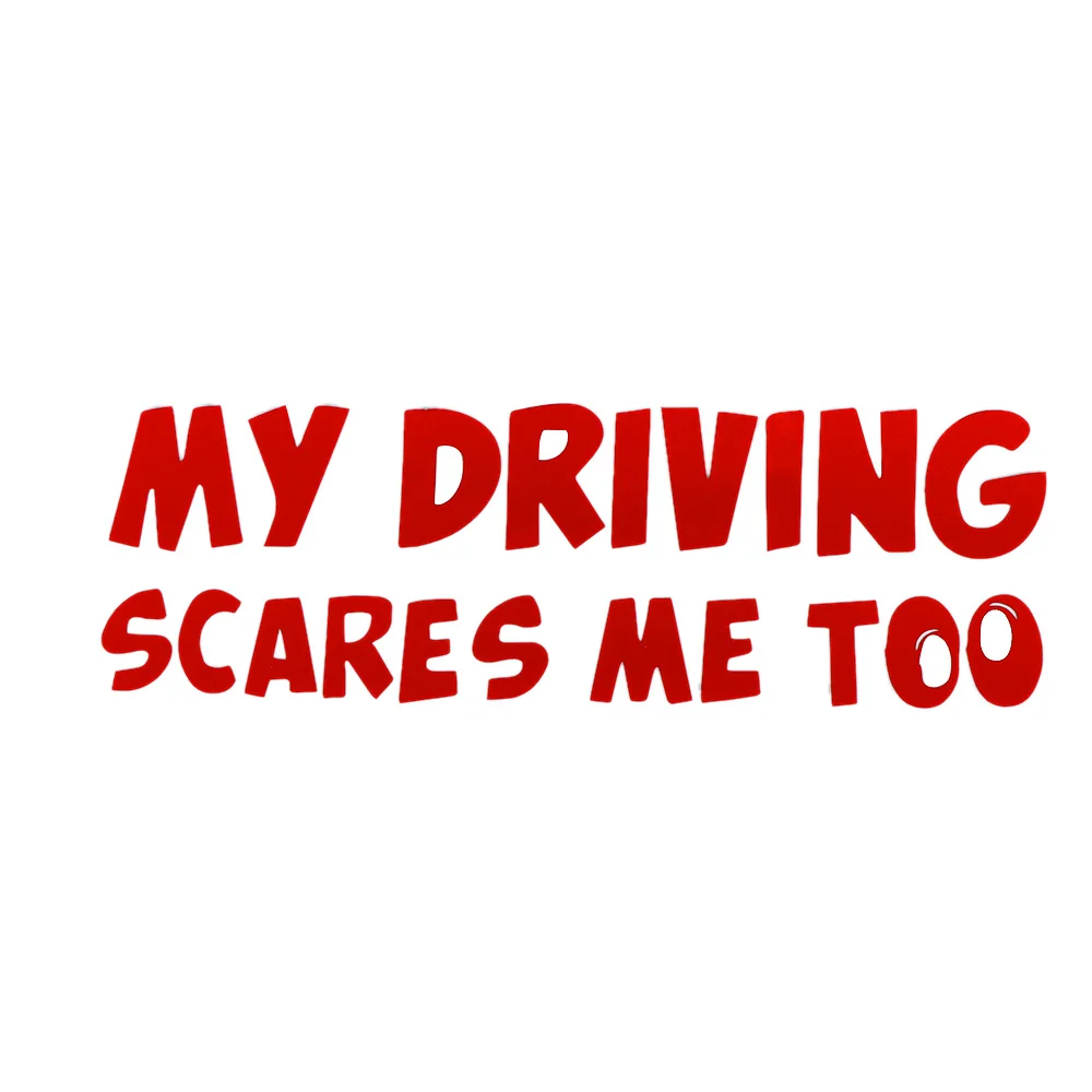 1 шт. забавная Автомобильная наклейка s MY DRIVING SCARES ME TOO Car/Window Виниловая наклейка для автомобиля - Название цвета: Красный