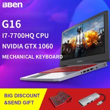 BBEN 15 6 Win10 G16 Nvidia GTX1060 GDDR5 Intel I7 7700HQ Kabylake 1920 1080P 8GB RAM