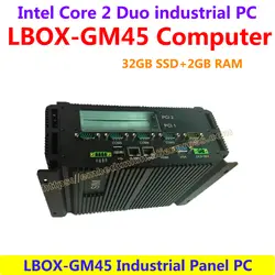 LBOX-GM45 Intel Core 2 Duo P8600/P8700 32 Гб SSD 2 Гб Оперативная память промышленный Панель компьютер с низким энергопотреблением высокая производительность