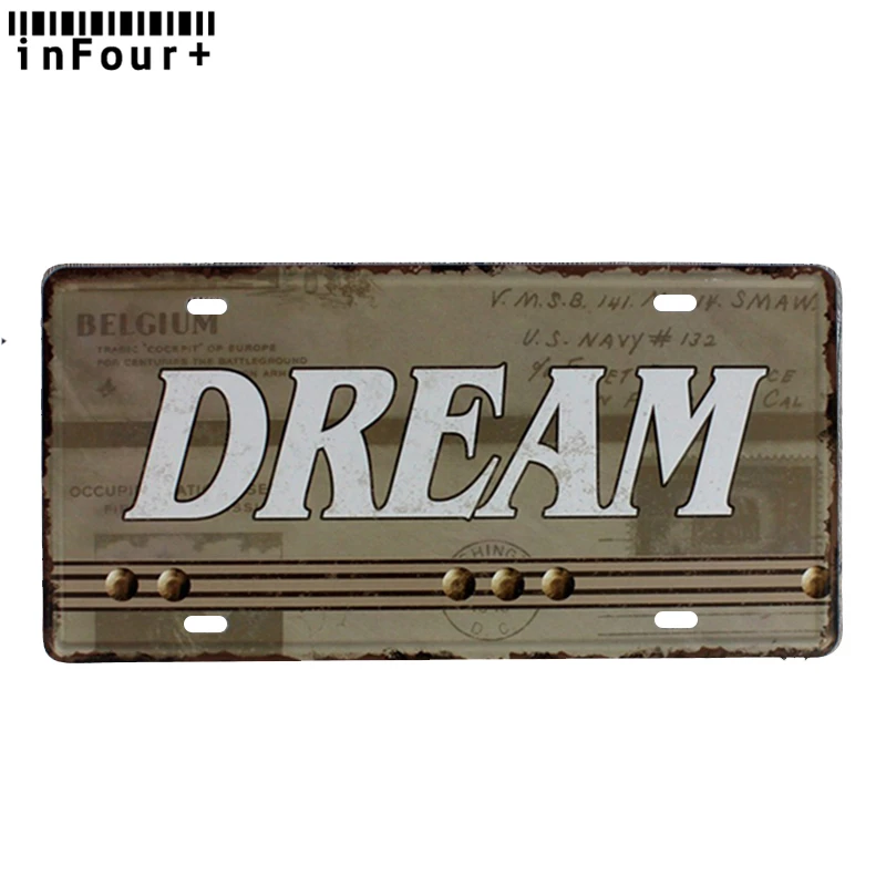 Металлический автомобильный номерной знак Dream винтажный домашний декор