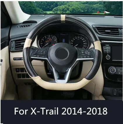 Натуральная кожа Чехлы для руля управления для Nissan X-Trail tiidan Qashqai Slyphy 16 17 18 ab121 - Название цвета: Black Beige