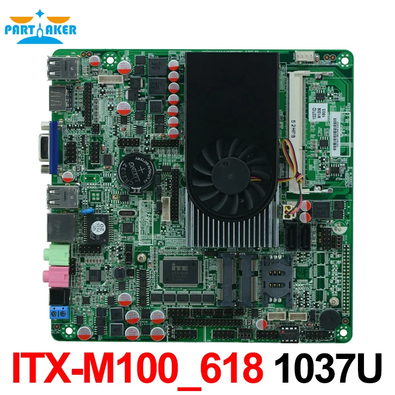 

China OEM Intel 1037U processor Mini PC Itx Motherboard mini pc pocs all in one motherboard ITX-M100_618 full tested