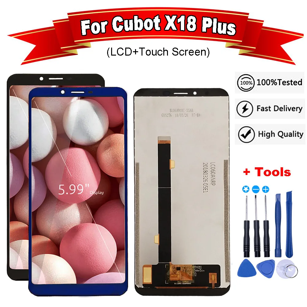 

5.99 inch For Cubot X18 Plus LCD Display and Touch Screen With Frame Assembly Replacement With Tools For Cubot X18 Plus