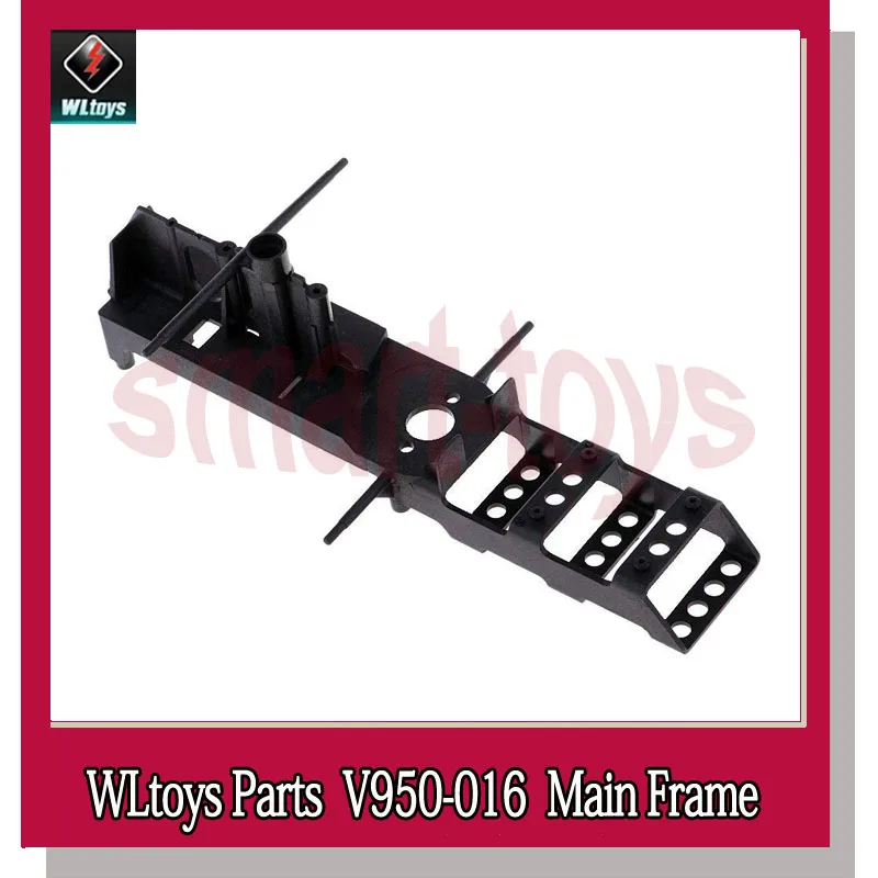 

V950 Main Frame V950-016 for WLtoys V950 6CH RC Helicopter Spare Parts