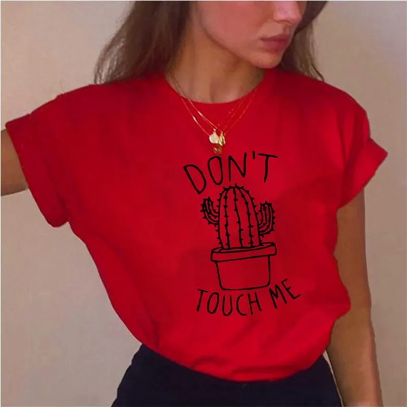 

DON''T TOUCH ME Printed Female T-Shirt Harajuku Red Round Neck Summer Casual Loose Tees Cactus Letter Printed Simple Tops