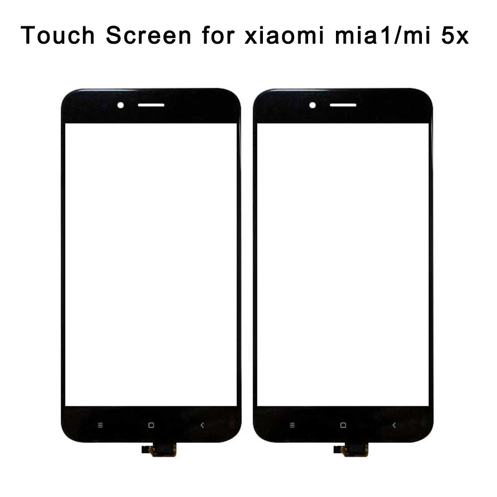 

Original For Xiaomi MI 5X A1 Mi5X MiA1 Touch Screen Digitizer Touch Panel Sensor Front Outer Glass mi 5x Touchscreen NO LCD 5.5"