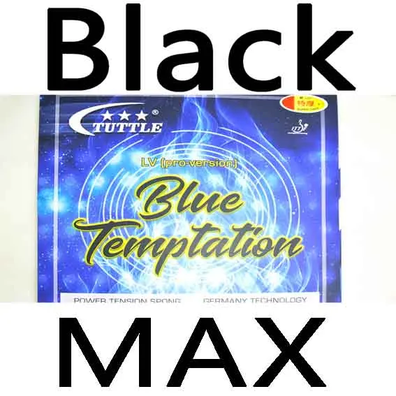 Black MAX ITTF Tuttle Синий искушение LV Германия торт Губка 40+ Настольный теннис Резина, пинг-понг резина - Цвет: Black MAX