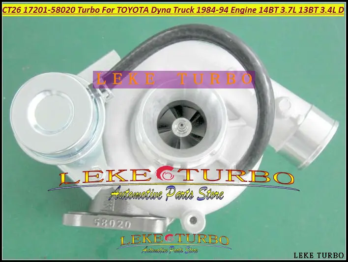 CT26 17201-58020 1720158020 17201 58020 turbine Turbo Turbocharger For TOYOTA Dyna Truck 1984-1994 Engine 14BT 3.7L 13BT 3.4L D (2)