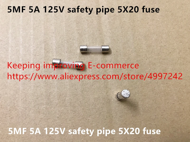 

Original new 100% US import 5MF 5A 125V safety pipe 5X20 fuse