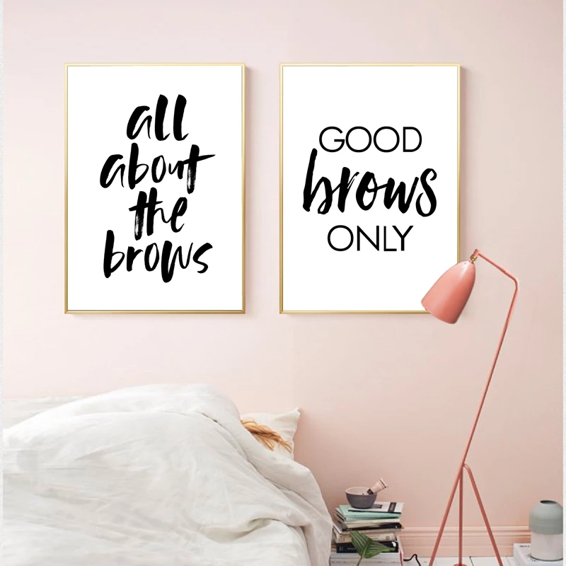 

Makeup Art Print Fashion Canvas Poster , Good Brows Only Quotes Beauty Salon Wall Art Painting Pictures Home Bathroom Decoration