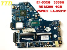Original for ACER E1-532G Laptop motherboard 3556U R5-M200 1GB V5WE2 LA-9531P tested good free shipping