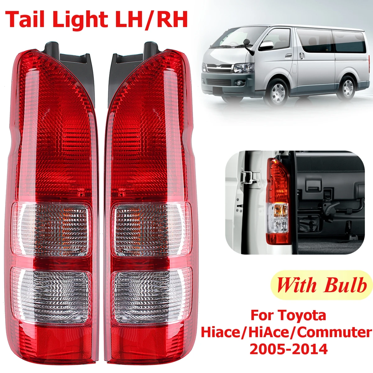 

LH/RH Tail Light Lamp suit 200 Series with Wire harness and Halogen bulbs tail lamp for Toyota Hiace Van 2005 06 07 08 09-2014