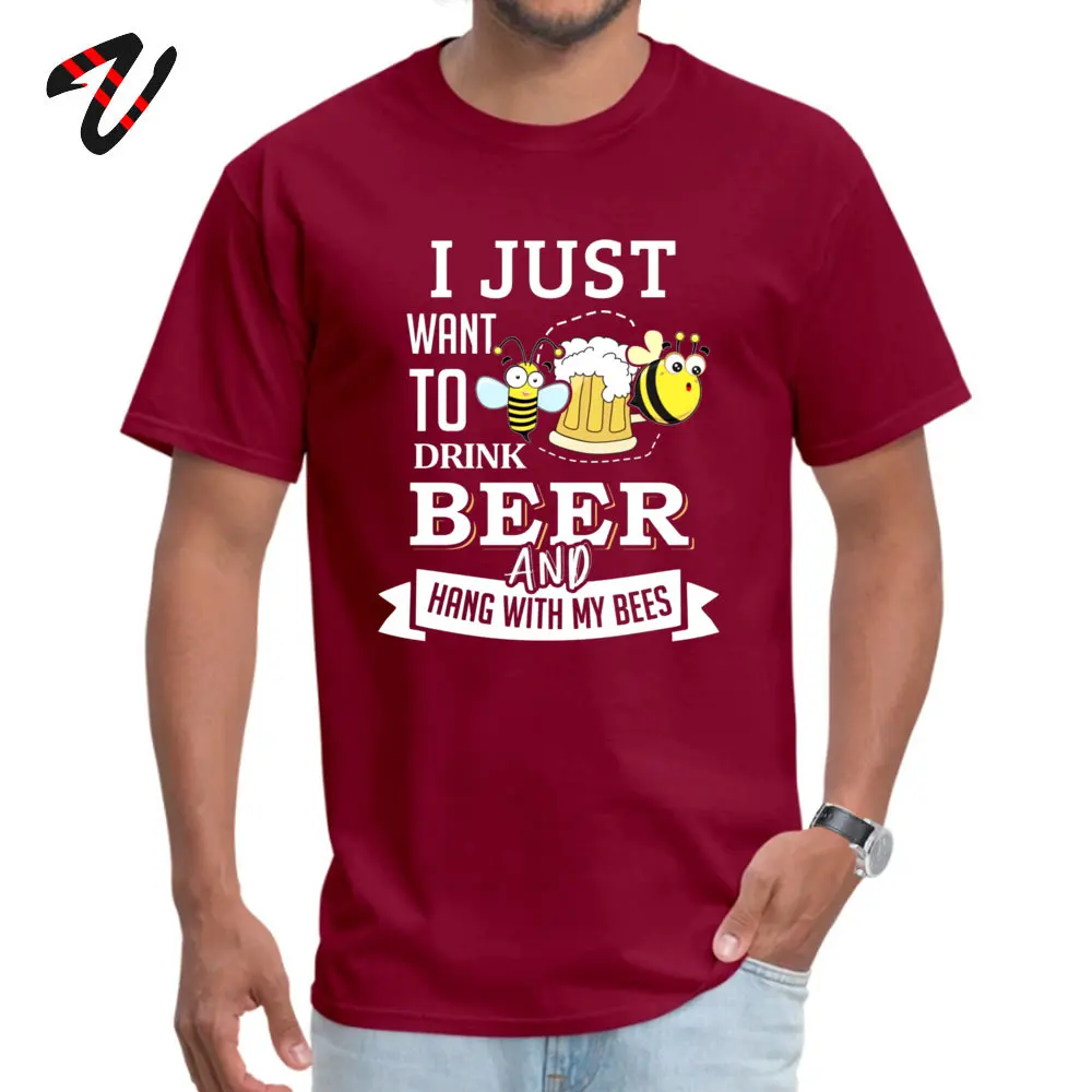 Group Funny Top T-shirts Coupons Father Day Short Sleeve O Neck Tops Shirt Cotton Men's Geek Tshirts Wholesale I Just Want to Drink Beer and Hang With My Bee maroon