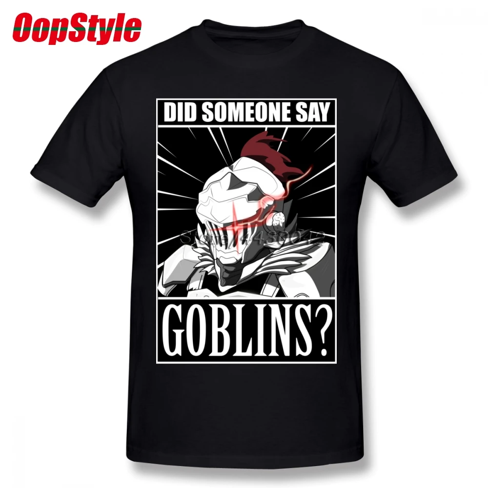 Goblin Slayer Did Anyone Say футболка для мужчин плюс размер хлопковая командная 4XL 5XL 6XL Camiseta |