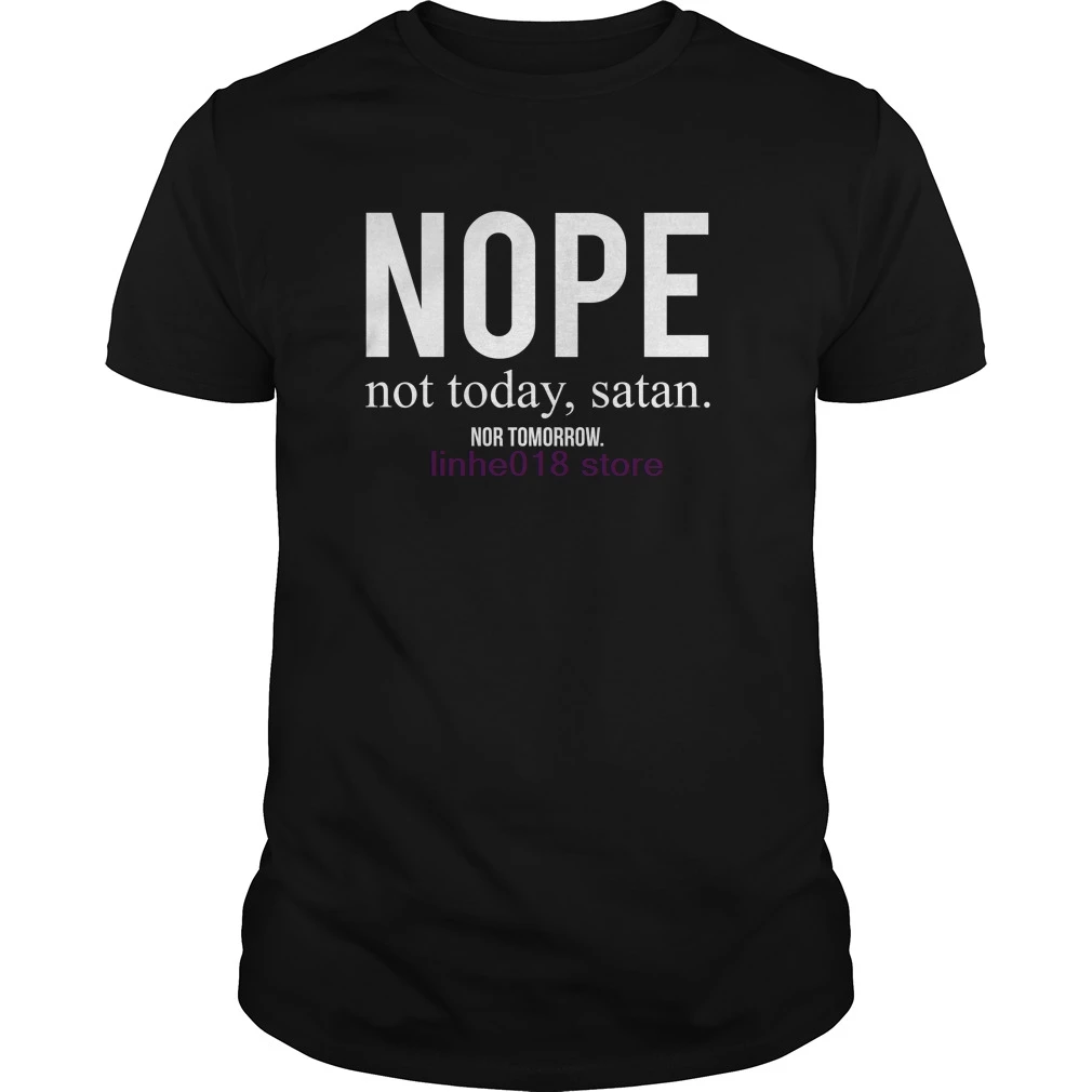 GILDAN 2019 брендовая мужская рубашка Nope Not Today сатана Nor Tomorrow толстовка мужские