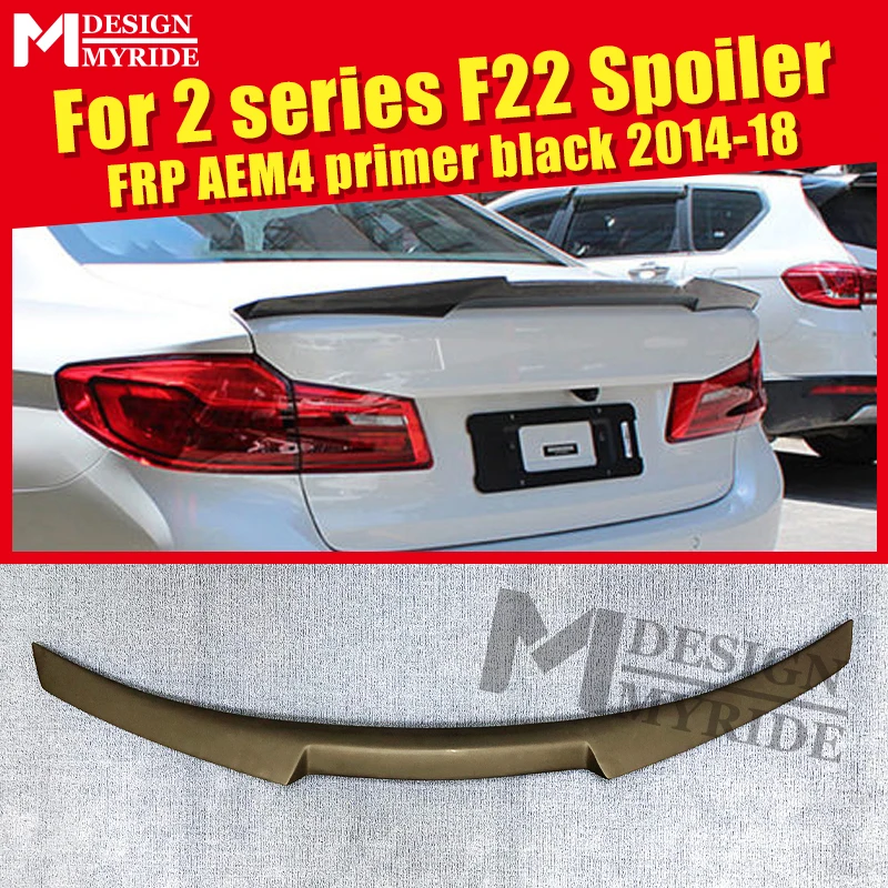

F22 Rear Trunk Spoiler Wing FRP AEM4 Style Primer Black For BMW M2 2-Series 220i 228i 230i 235 228ixd rear trunk Spoiler 2014-in