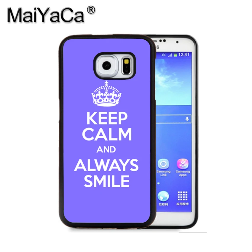 Maiyaca Keep Calm and всегда улыбка 2 чехол для телефона Samsung S9 S8 плюс S7 S6 Edge Plus Примечание 8 7