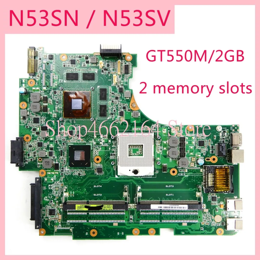 

N53SN 2 memory slots GT550M/2GB mainboard REV2.0/REV2.2 For ASUS N53S N53SV N53SN N53SM Laptop motherboard MAIN BOARD