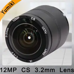Yumiki 4 K объектив 12 мегапикселей фиксированный CS Объектив 12MP 3,2 мм 150 градусов 1/1. 7 дюймов для 4 K IP камера cctv камера