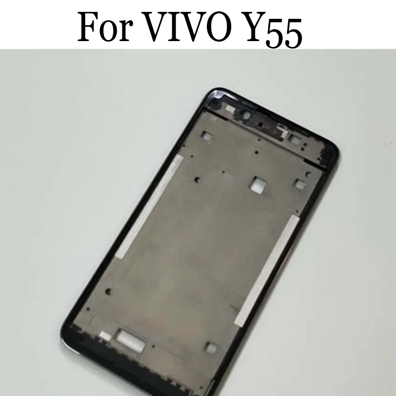 Держатель ЖКД экран передняя рамка для VIVO Y55 корпус средняя рамка для VIVO Y 55 Ремонт Запчасти VIVOY55