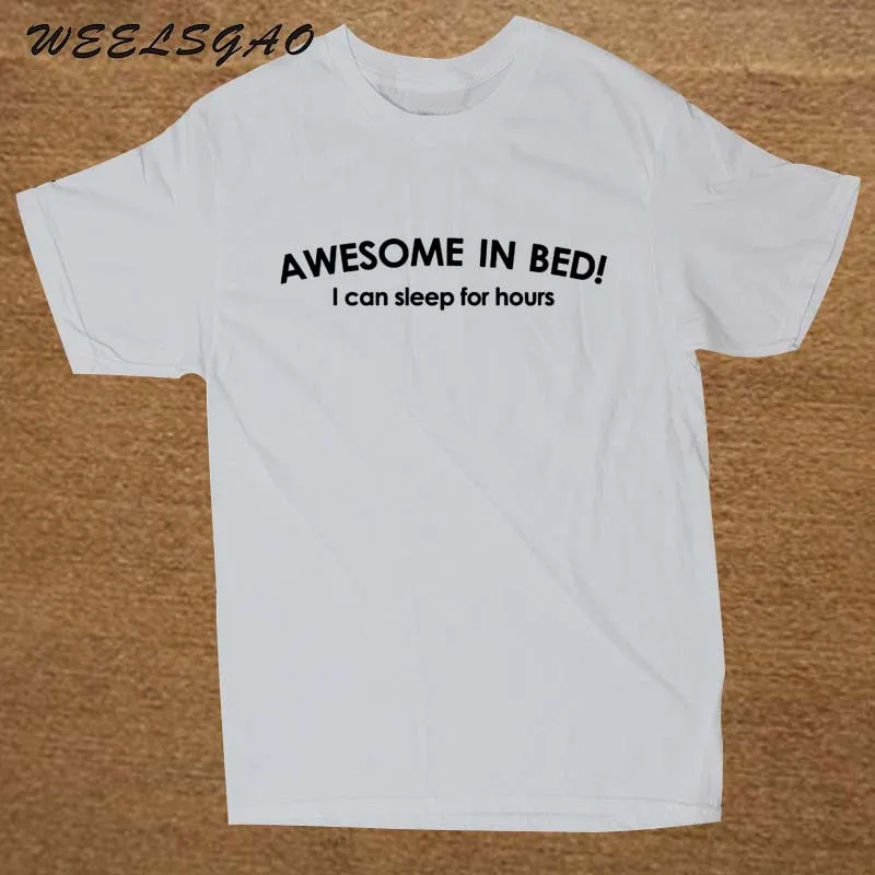  AWESOME IN BED PRINTED MENS T SHIRT FUNNY SLOGAN NOVELTY GIFT BIRTHDAY LAZY DAD