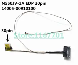 Новый ноутбук/Тетрадь ЖК-дисплей/LED/LVDS кабель для Asus n550 n550l n550j n550jl n550jv 14005-00910100 14005-00910600 n550jv-1a EDP 30pin