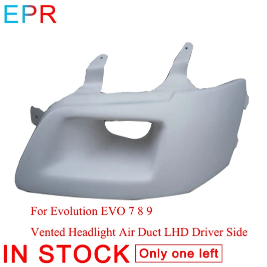 

For Evolution EVO 7 8 9 FRP Glass Fiber Vented Headlight Air Duct LHD Driver Side Accessories