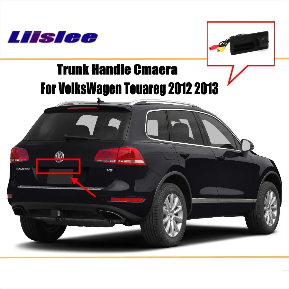 Liislee для VW VolksWagen Touareg 2012 2013-камера заднего вида/парковочная камера/HD CCD RCA NTST PAL/ручка багажника OEM