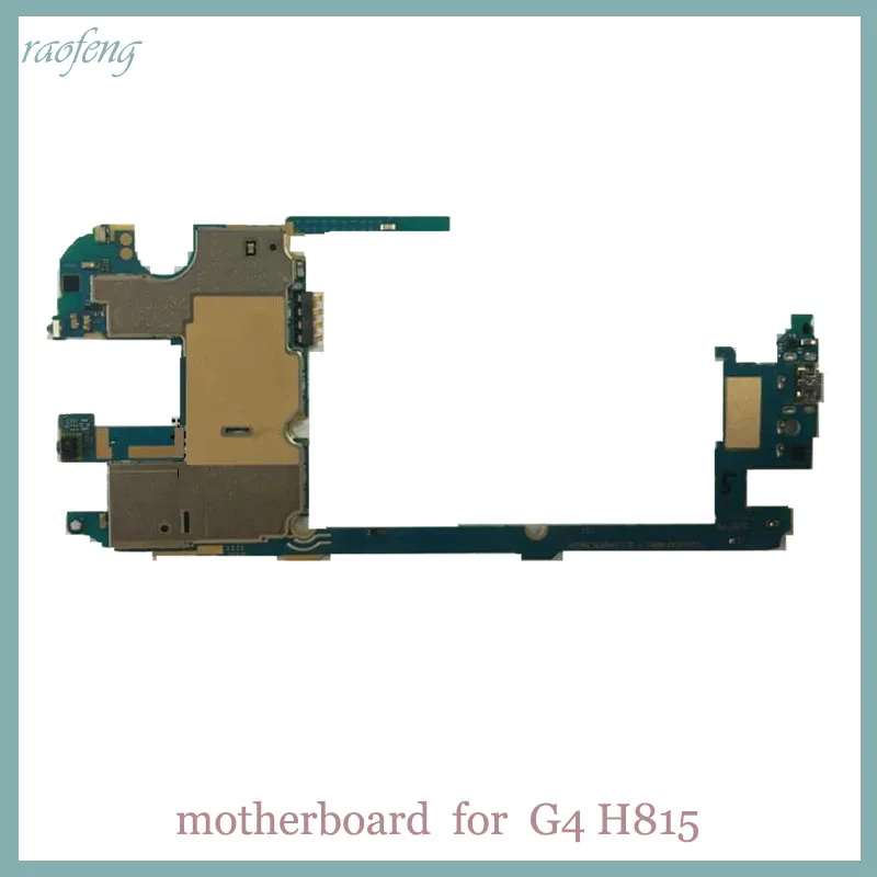 Материнская плата Raofeng для LG G4 H815 разблокированная 32 ГБ с заменой android разобранная