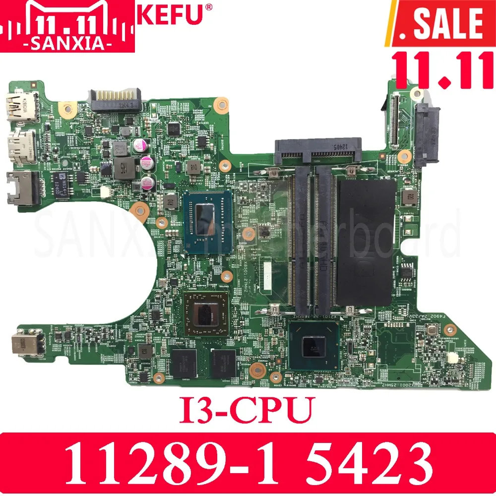 KEFU 11289-1 Laptop motherboard for Dell Inspiron 5423 Test original mainboard I3 CPU KEFU 11289-1 Laptop motherboard for Dell Inspiron 5423 Test original mainboard I3 CPU
