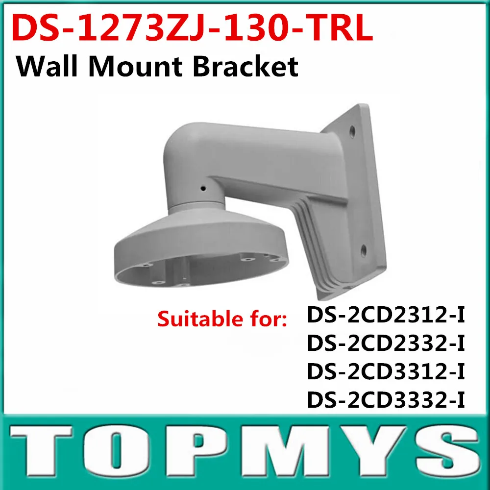 

Free Shipping Wall Mount Bracket DS-1273ZJ-130-TRL for Hik IP camera DS-2CD2342WD-I DS-2CD2332-I DS-2CD2342FWD-IS DS-2CD3332-I
