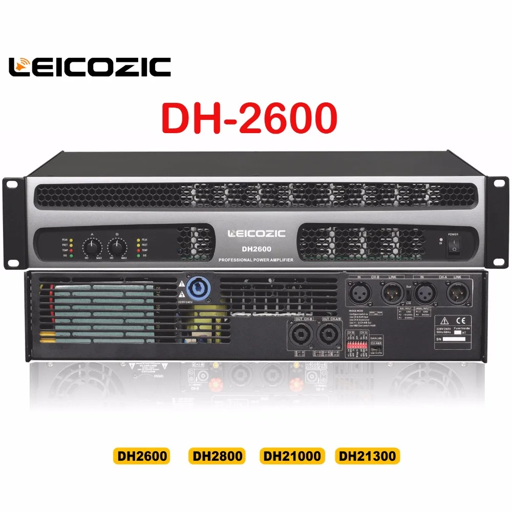 Leicozic Max 1800 Вт DH2600 профессиональный усилитель аудио 600 + RMS класса h 2 Ом 110 В/220 В