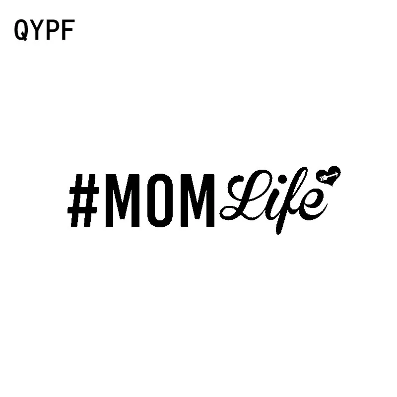 QYPF 15 5 см * 3 8 Мода # Mom Life Love виниловая наклейка на окна автомобиля Наклейка Декор