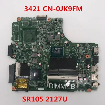 

Free shipping For Inspiron 3421 Laptop motherboard CN-0JK9FM 0JK9FM JK9FM 12204-1 With SR105 2127U CPU working well