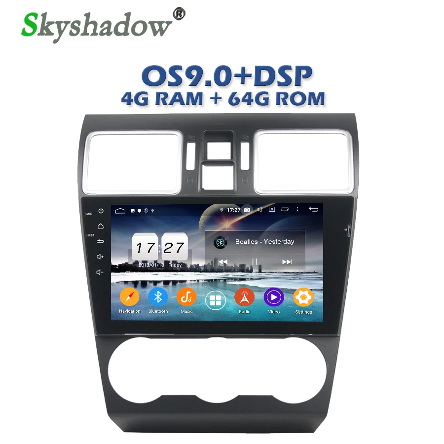 Sale Car DVD Player DSP IPS Android 9.0 4G RAM + 64G ROM + 8Core GPS Google Map RDS Radio wifi Bluetooth 4.2 For Subaru WRX 2016 2017 3