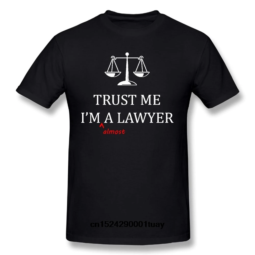 

Funny Trust Me I'm Almost A Lawyer T-shirt for Adult Youth