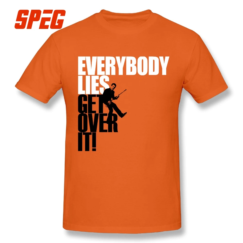 

Orange Cool Shirts Everybody Lies Dr House T-Shirt Get Over it Funny Tee Shirts Youth Slim Fit Short Sleeve Tee T Shirts