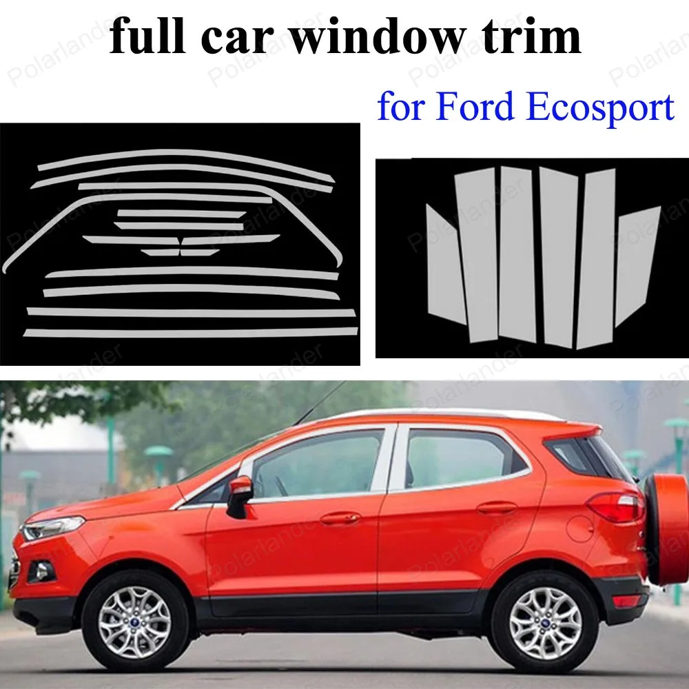 

Stainless Steel full Window Frame Trim Cover Car Styling For F-ord Ecosport with center pillar