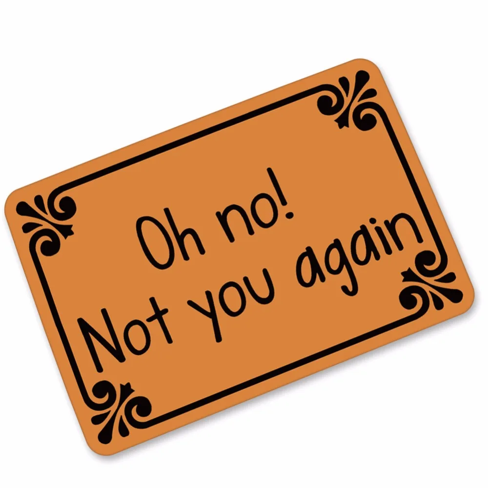 Amellor о нет не вы снова добро пожаловать Коврики нескользящей резиновой назад Забавный Коврик для прихожей открытый вход коврики и Ковры