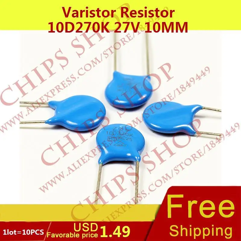 1LOT 10PCS Varistor Resistor 10D270K 27V 10MM Series10D