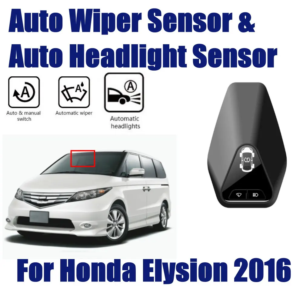

For Honda Elysion 2016 Car Rain Wiper Headlight Sensor TPMS Auto Smart Wipers Spotlight Sensors Assistant